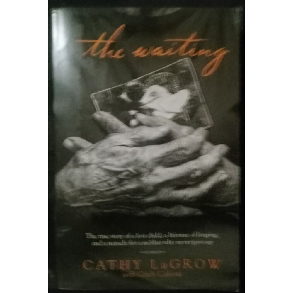 The Waiting: True Story of a Lost Child by Cathy LaGrow – Memoir PB